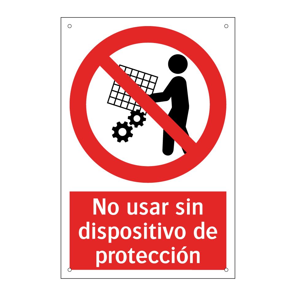 No usar sin dispositivo de protección