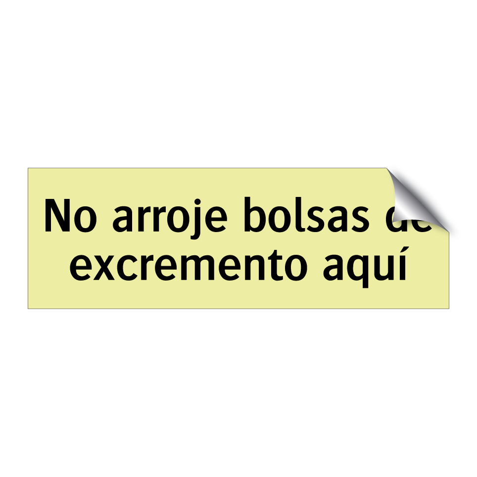 No arroje bolsas de excremento aquí