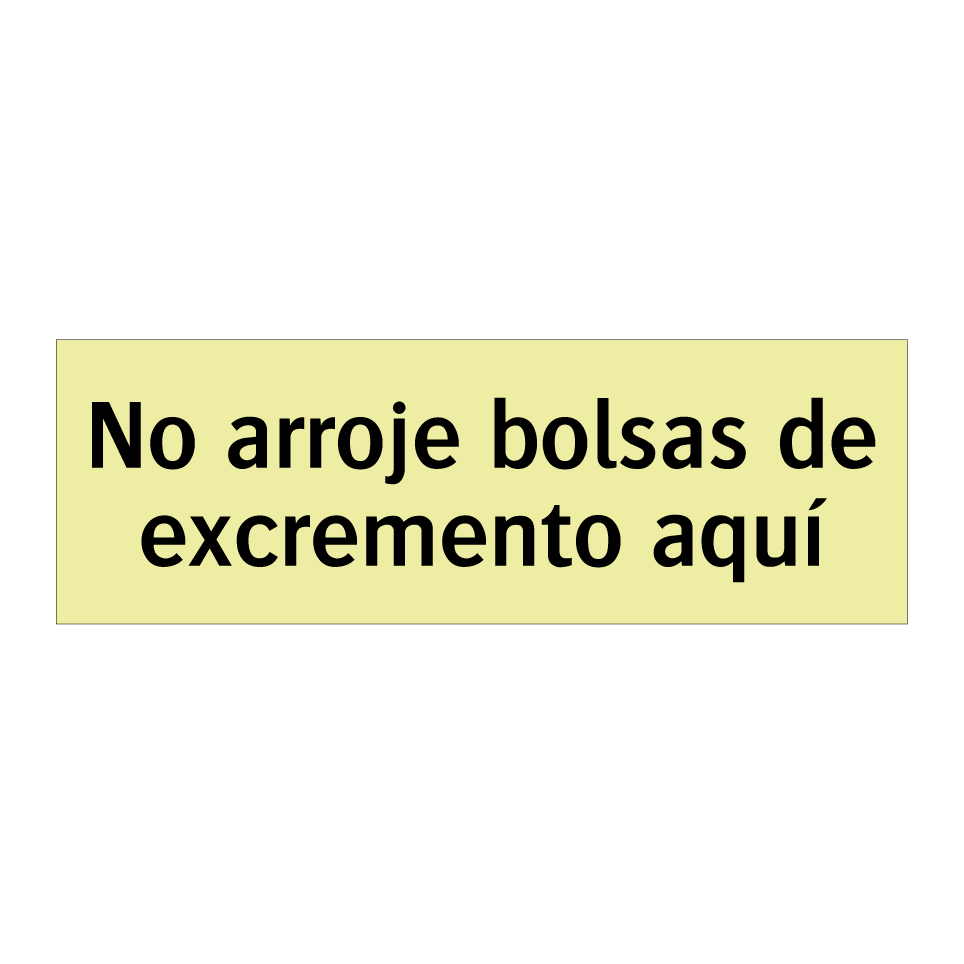 No arroje bolsas de excremento aquí