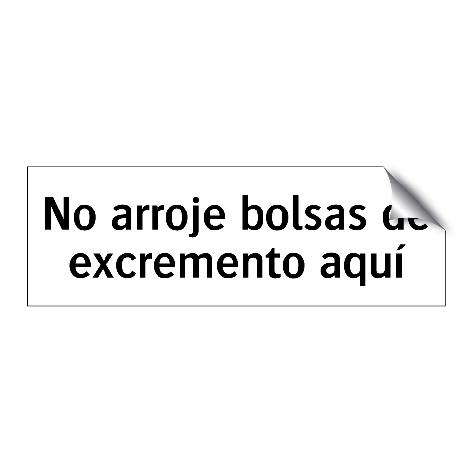 No arroje bolsas de excremento aquí