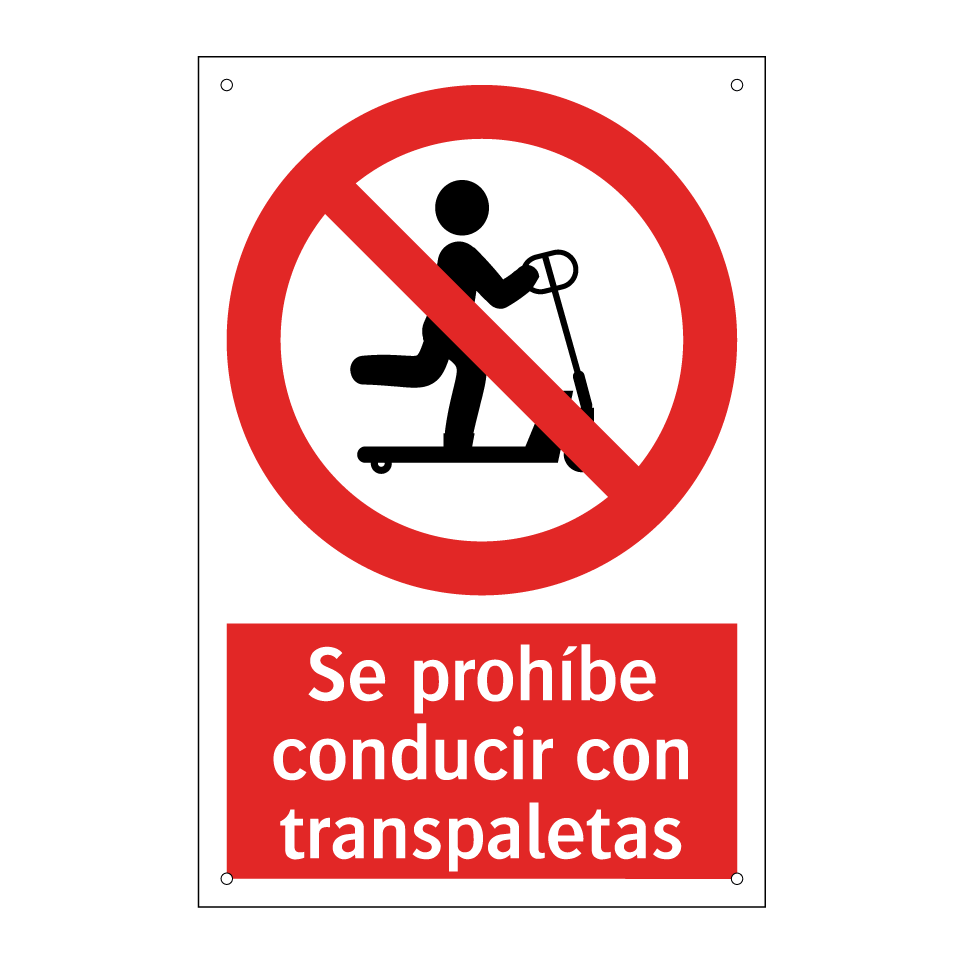 Se prohíbe conducir con transpaletas