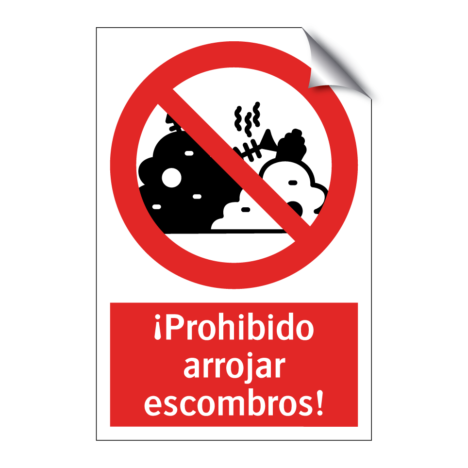 ¡Prohibido arrojar escombros!