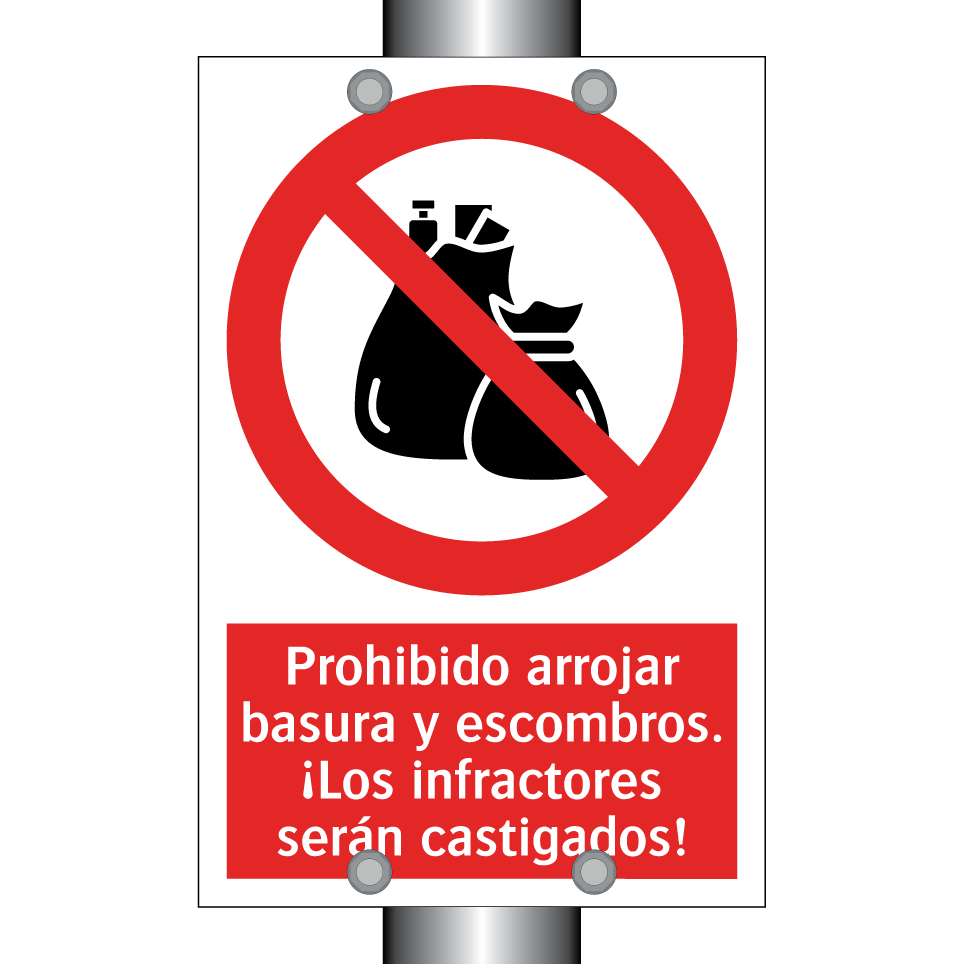 Prohibido arrojar basura y escombros. ¡Los infractores serán castigados!