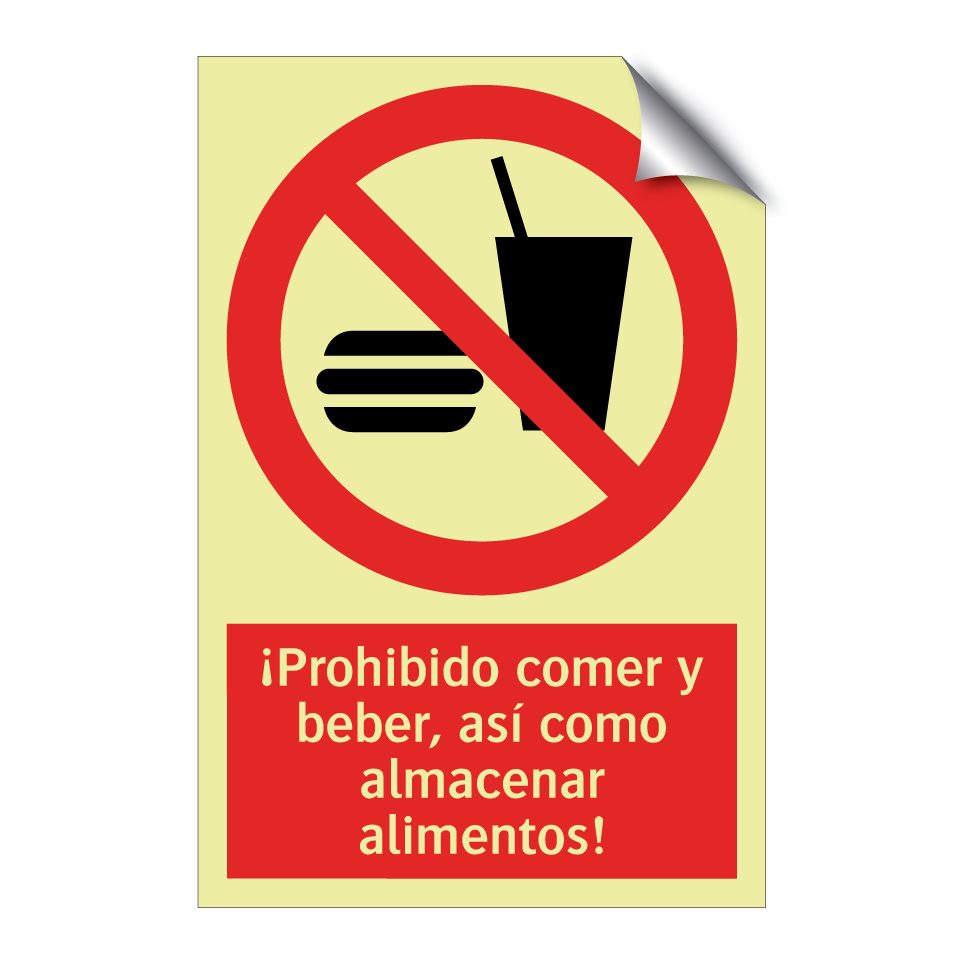 ¡Prohibido comer y beber, así como almacenar alimentos!