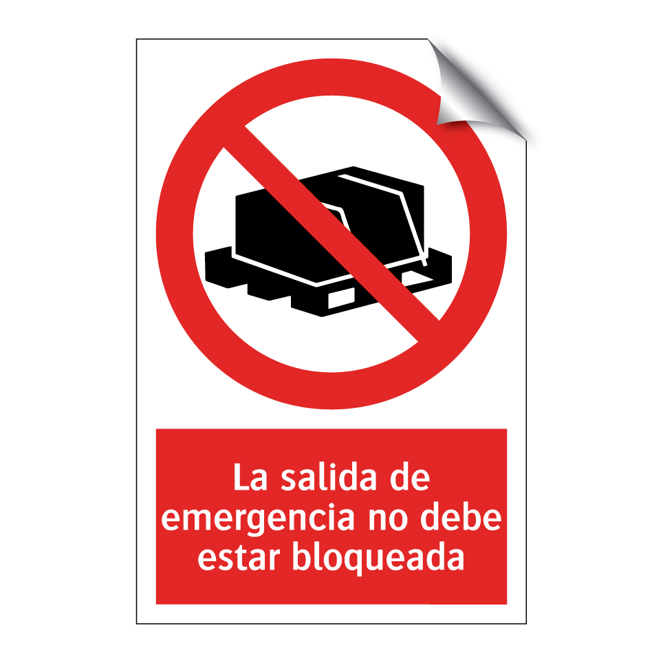 La salida de emergencia no debe estar bloqueada