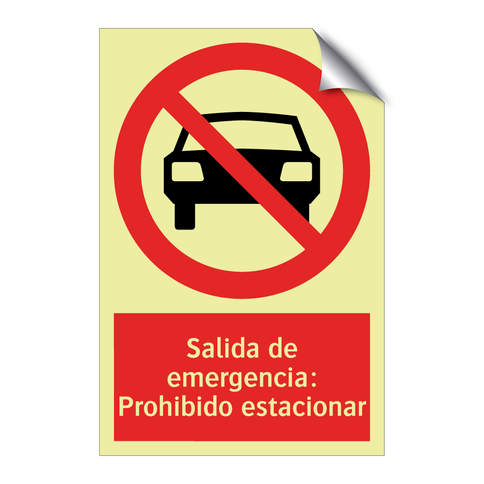 Salida de emergencia: Prohibido estacionar