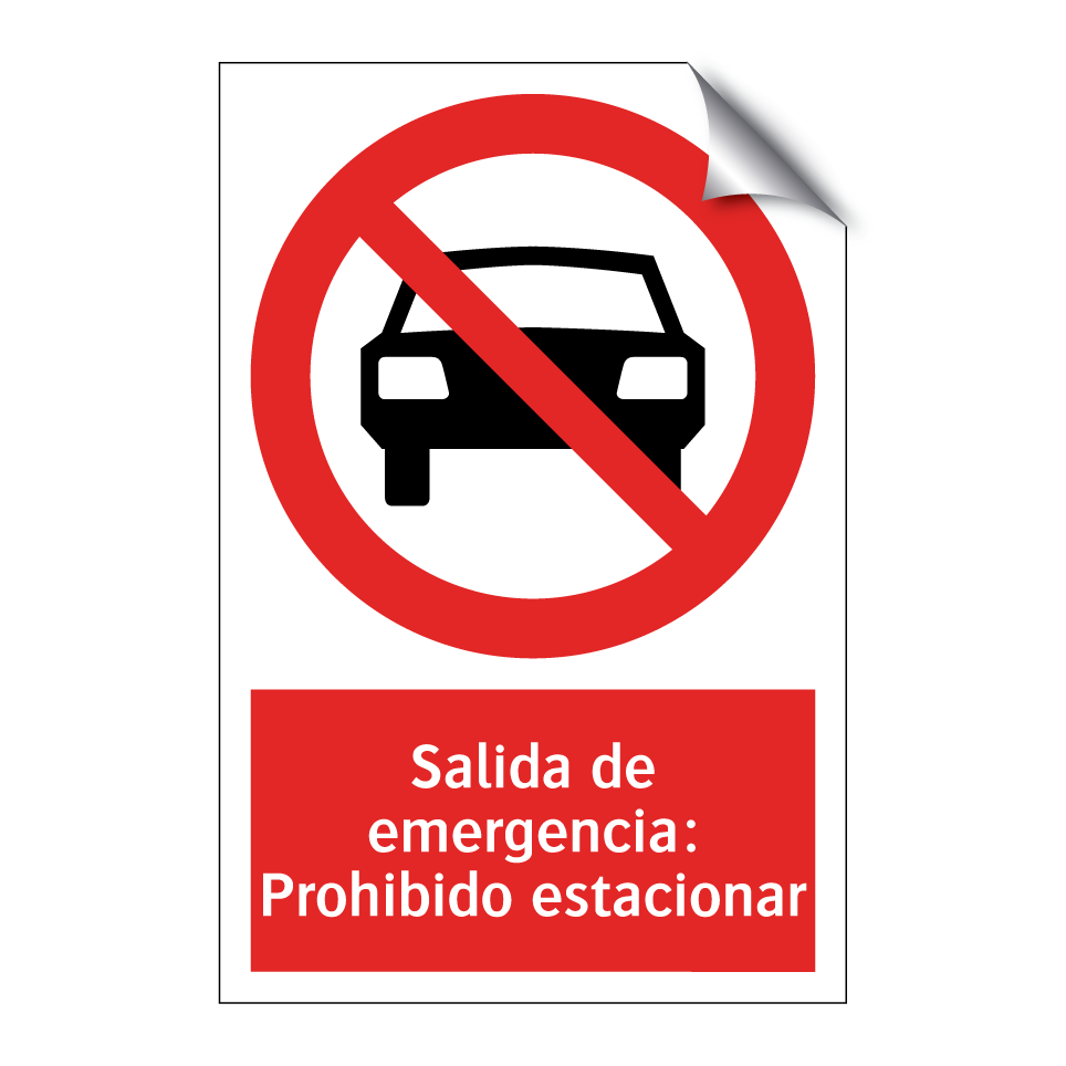 Salida de emergencia: Prohibido estacionar