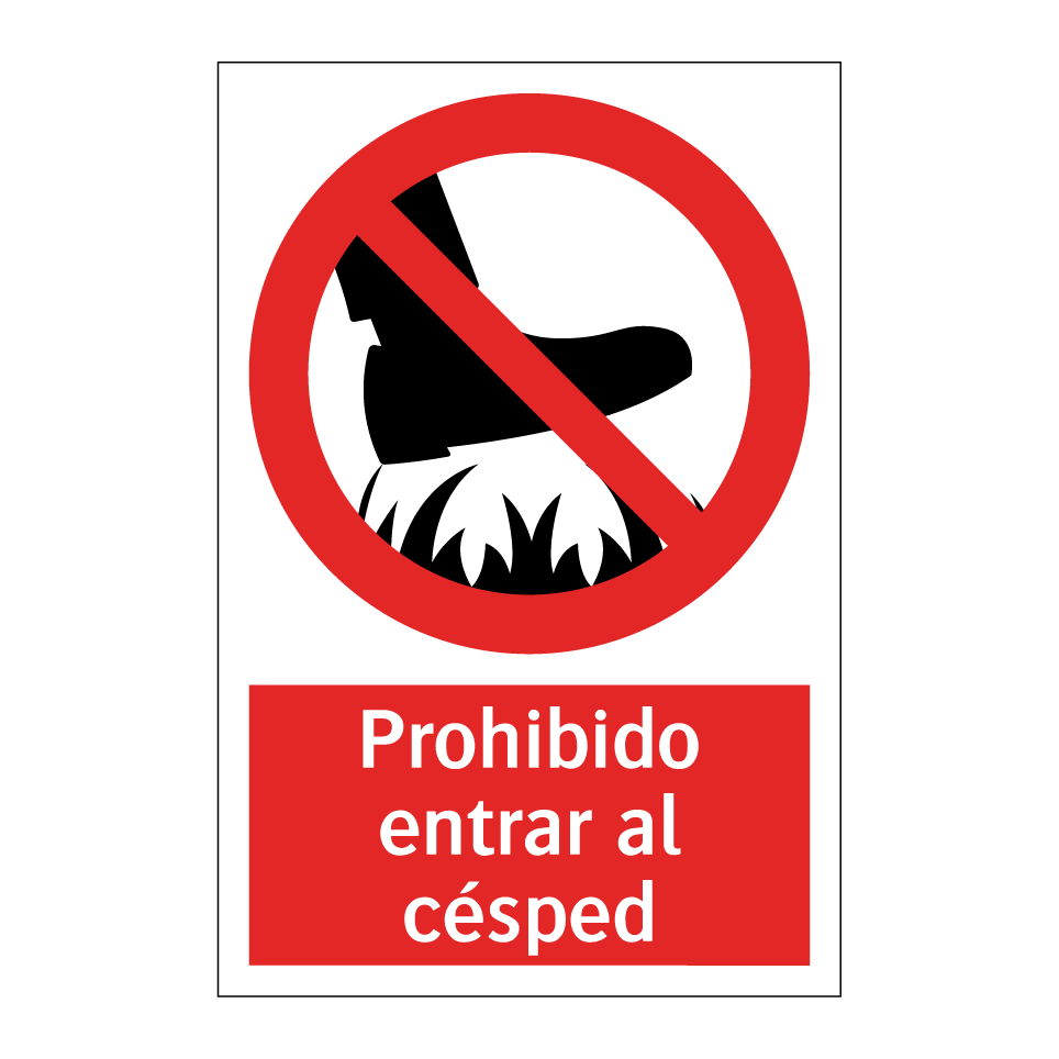 Prohibido entrar al césped