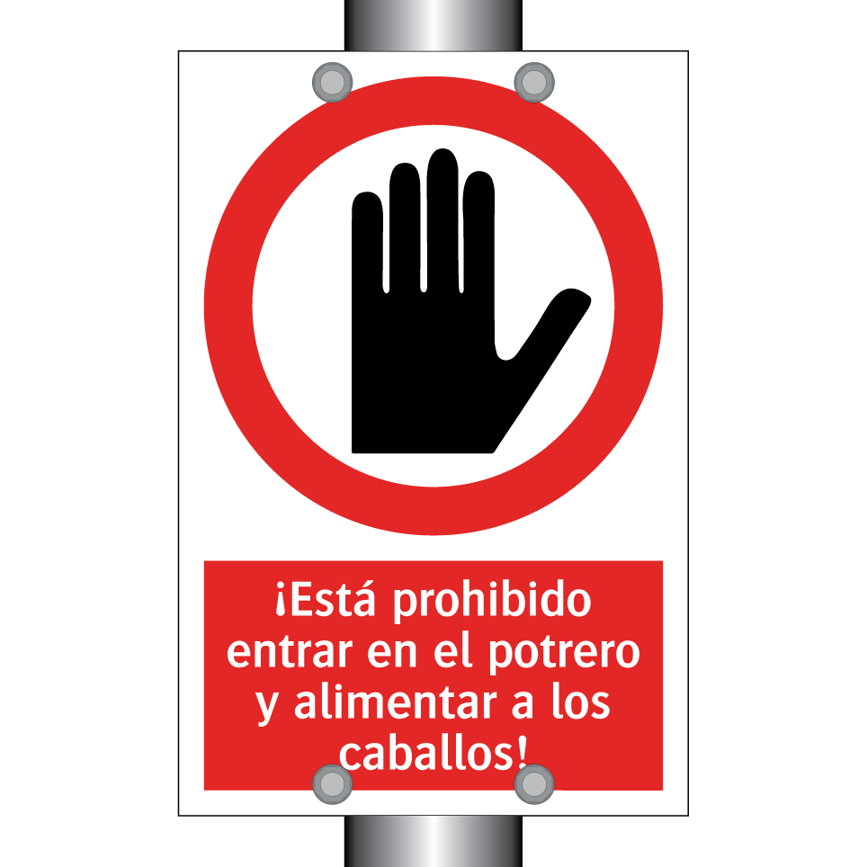 ¡Está prohibido entrar en el potrero y alimentar a los caballos!