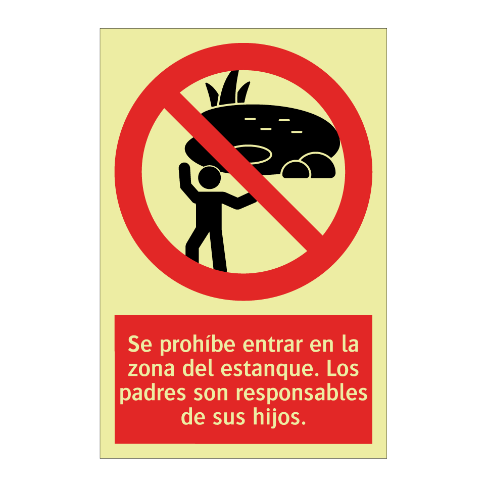 Se prohíbe entrar en la zona del estanque. Los padres son responsables de sus hijos.