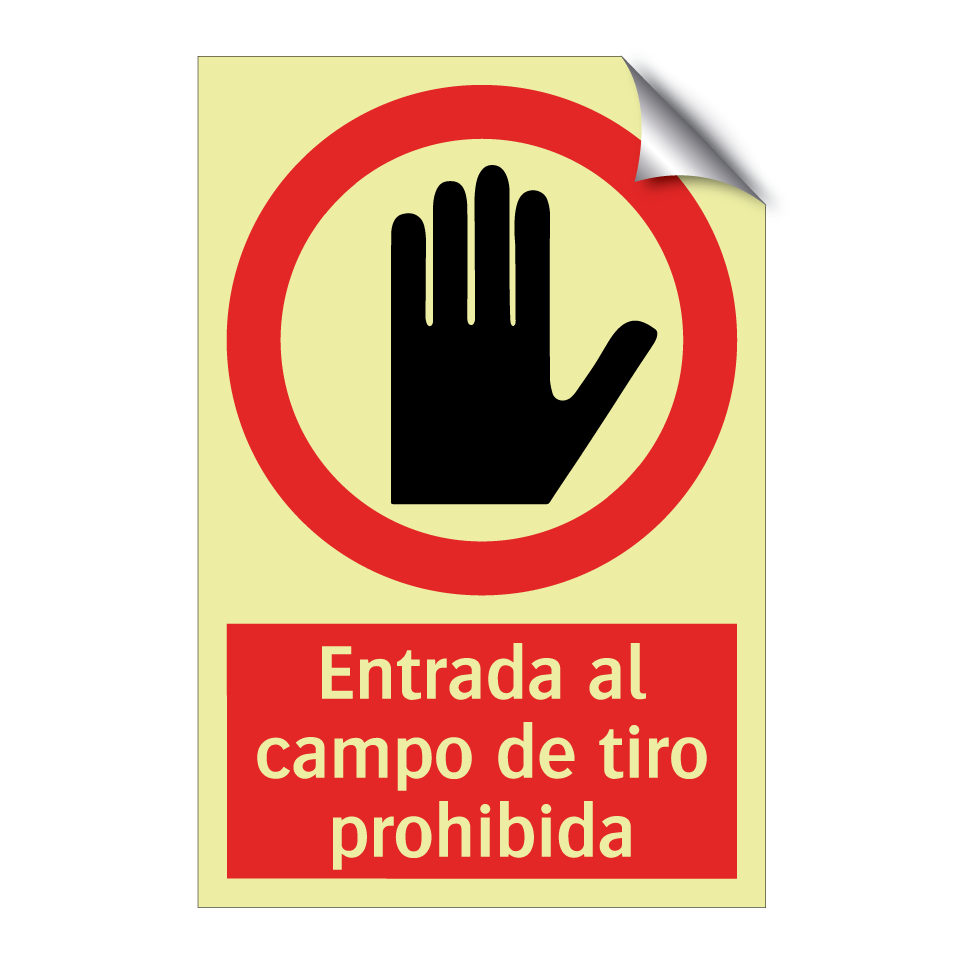 Entrada al campo de tiro prohibida