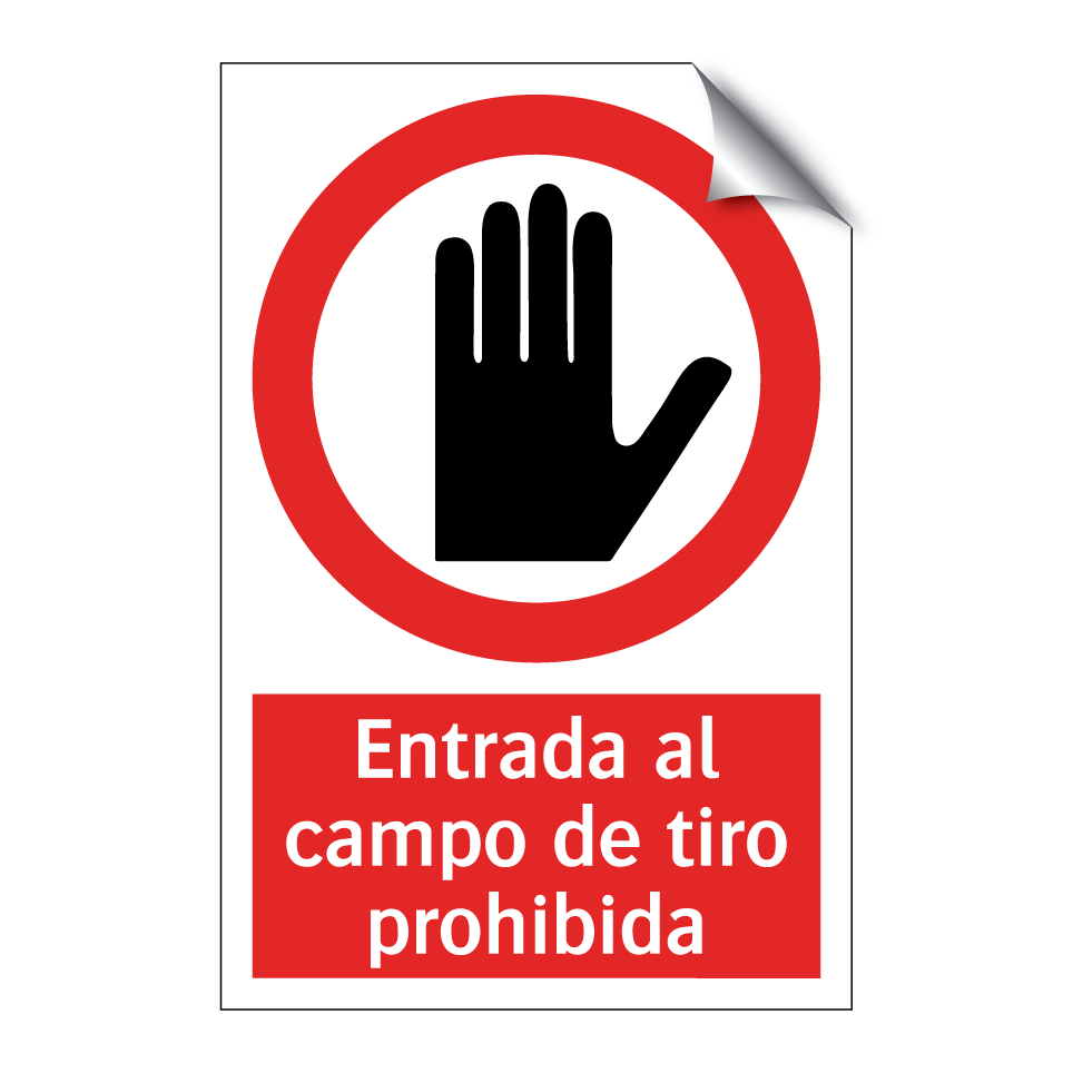 Entrada al campo de tiro prohibida
