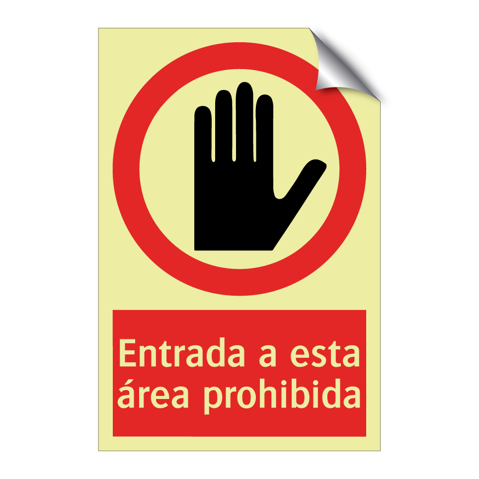 Entrada a esta área prohibida