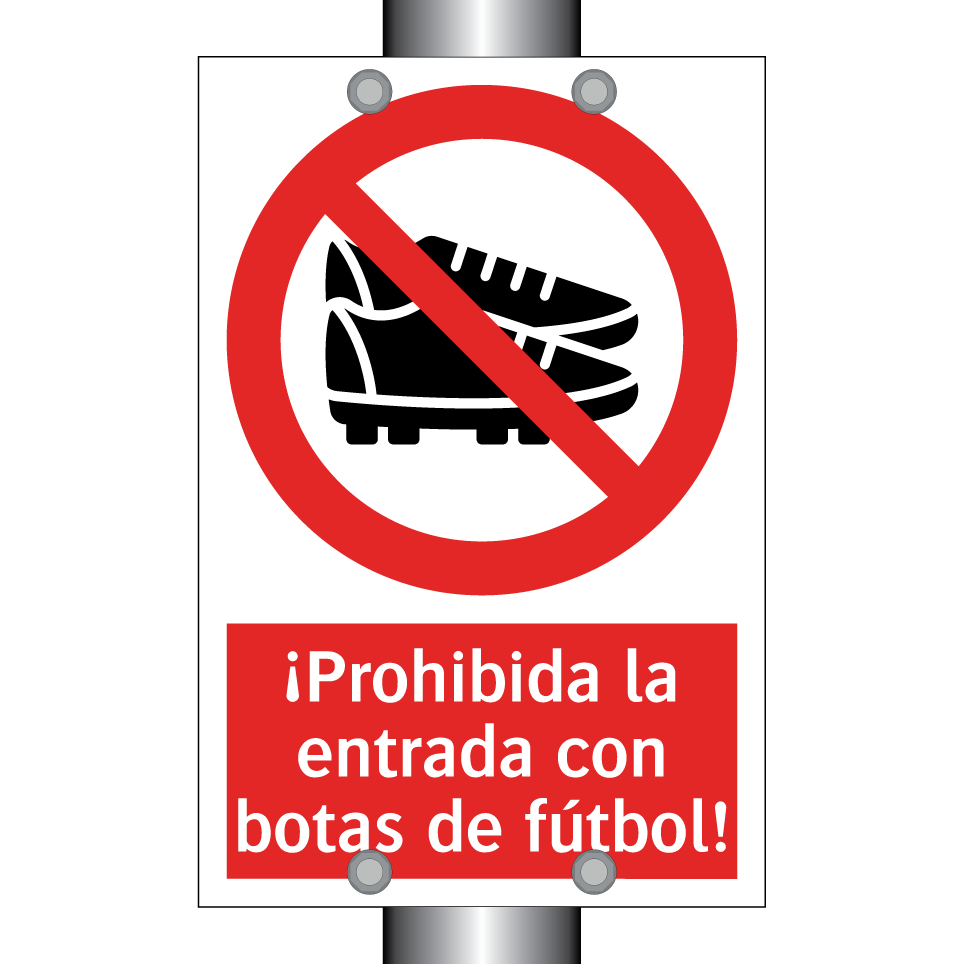¡Prohibida la entrada con botas de fútbol!