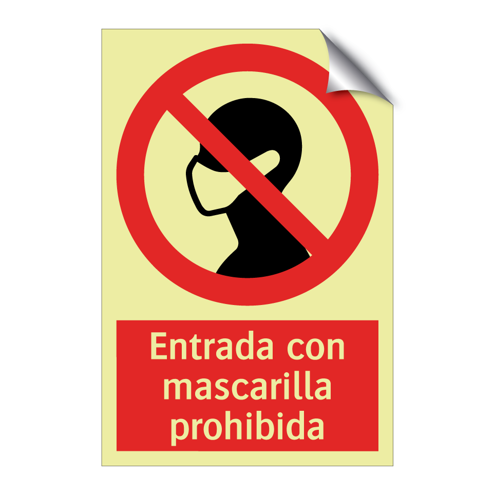 Entrada con mascarilla prohibida