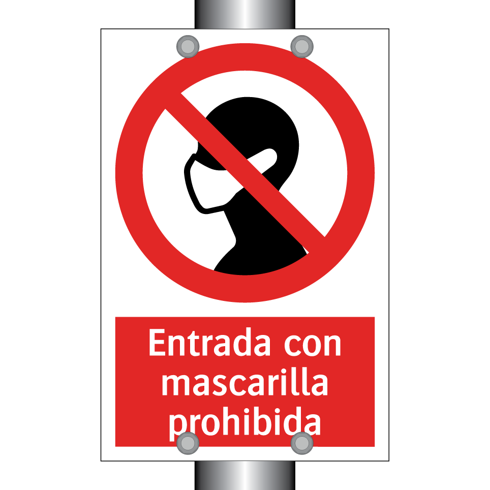 Entrada con mascarilla prohibida