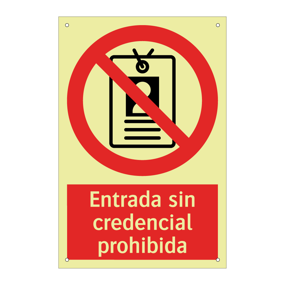 Entrada sin credencial prohibida