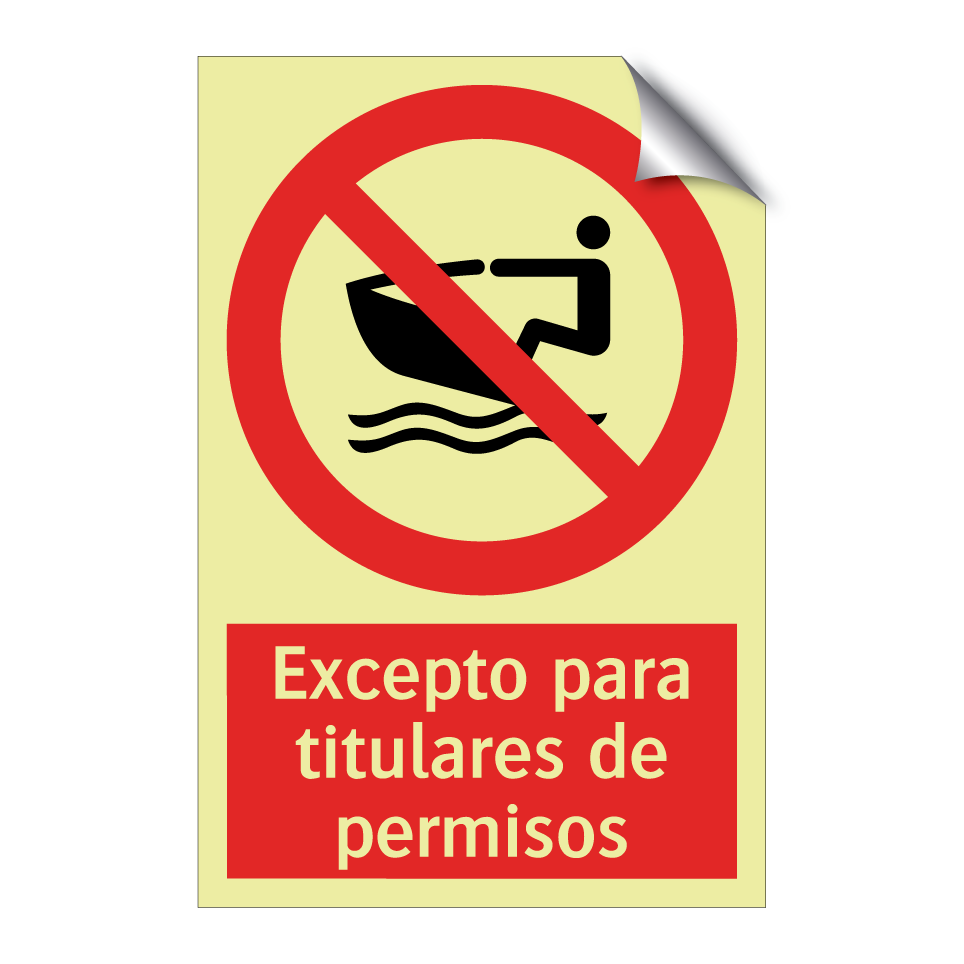 Excepto para titulares de permisos
