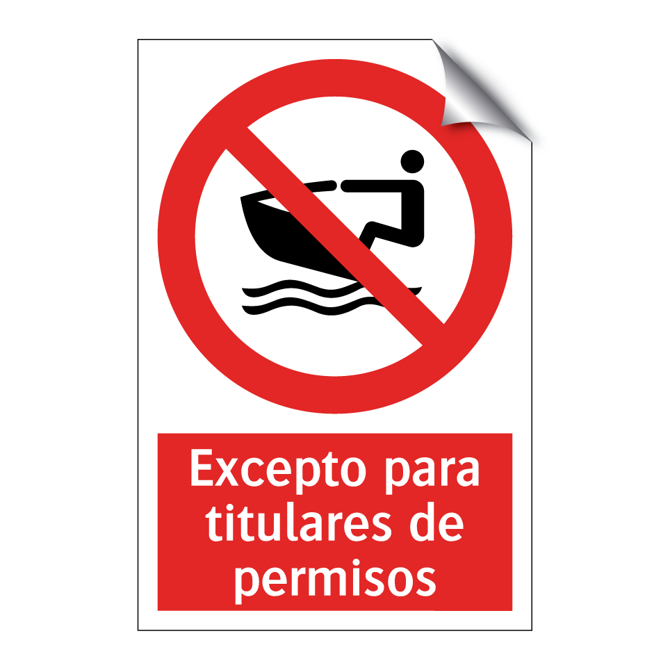 Excepto para titulares de permisos