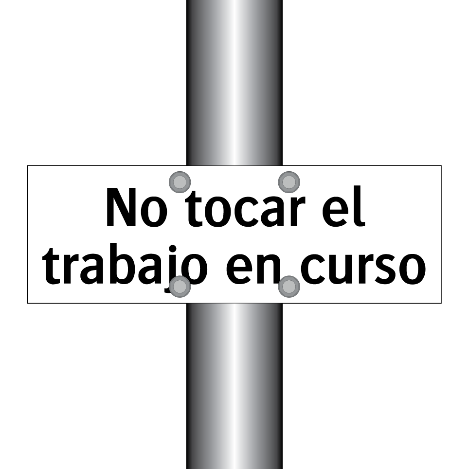 No tocar el trabajo en curso