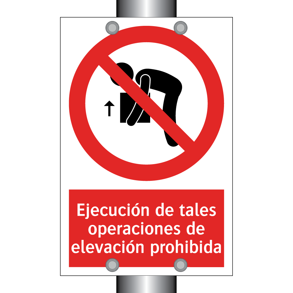 Ejecución de tales operaciones de elevación prohibida