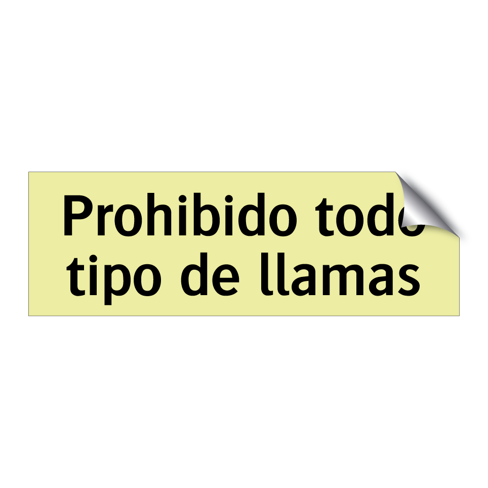 Prohibido todo tipo de llamas
