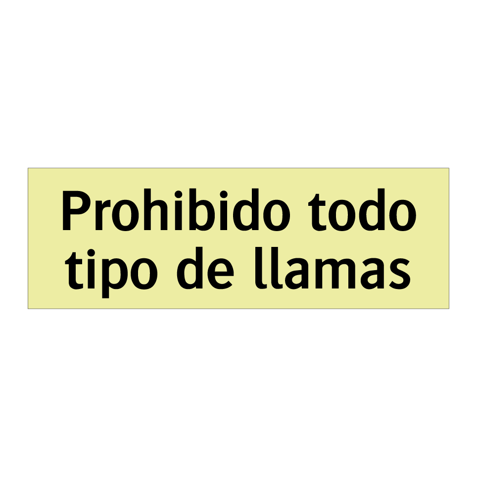 Prohibido todo tipo de llamas