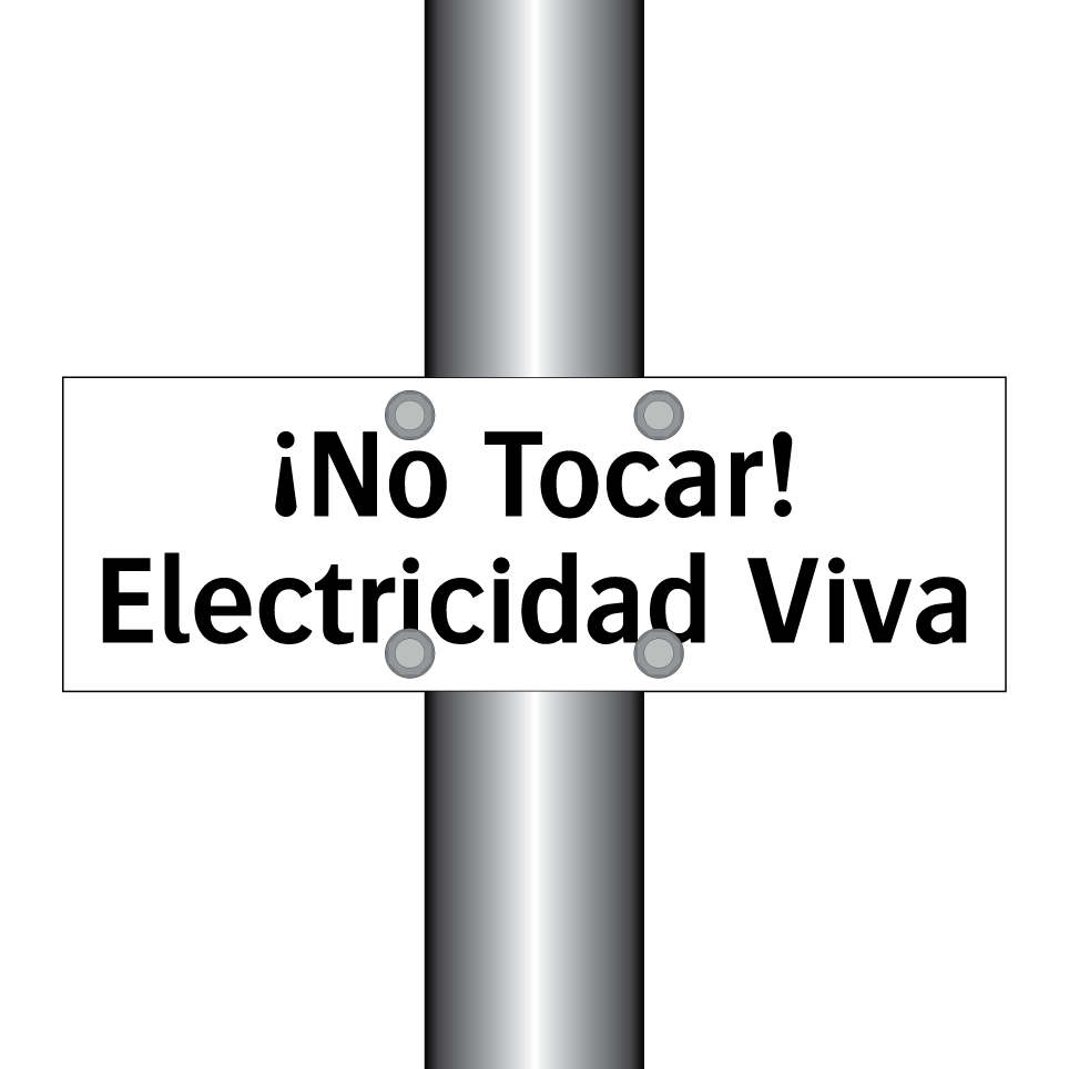 ¡No Tocar! Electricidad Viva