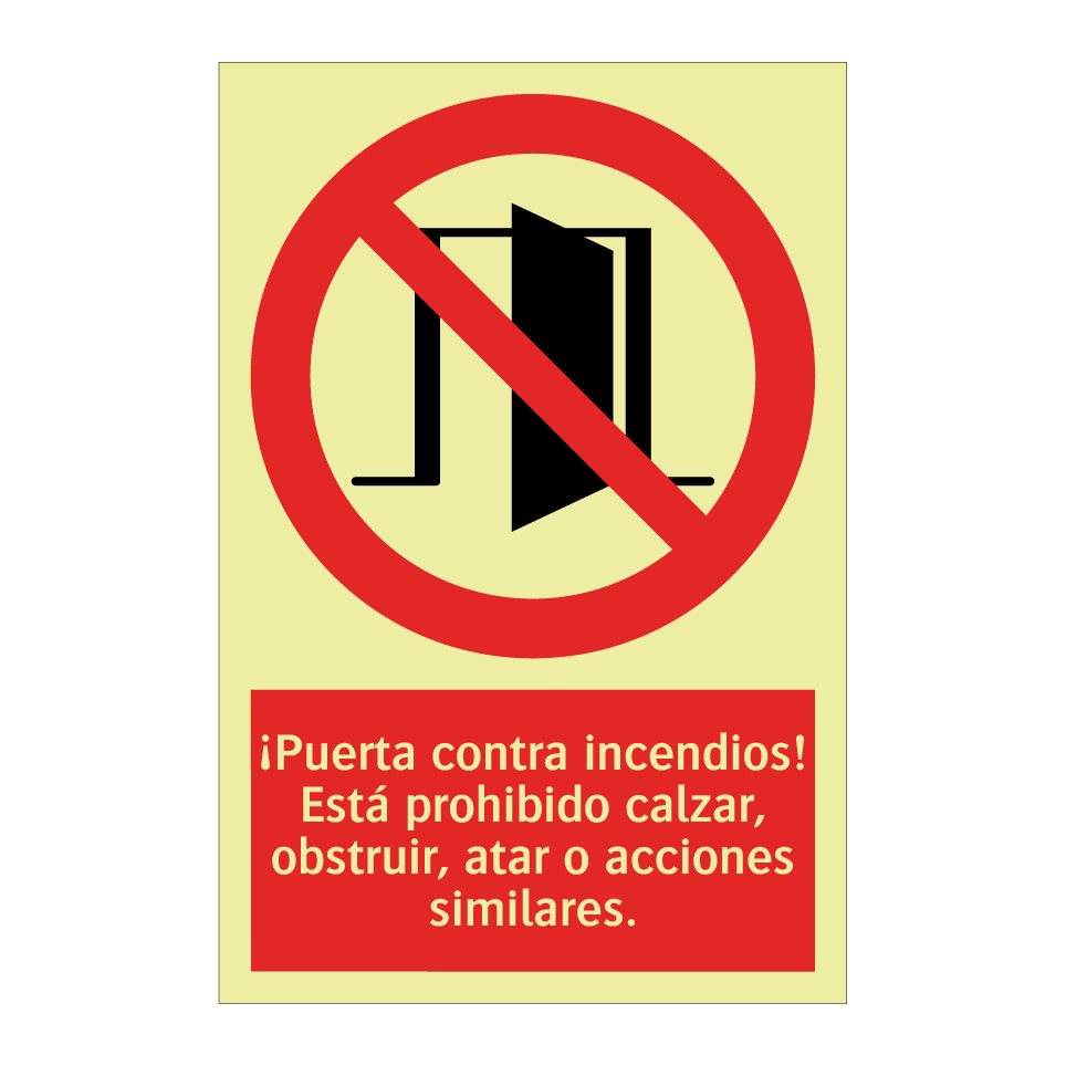 ¡Puerta contra incendios! Está prohibido calzar, obstruir, atar o acciones similares.