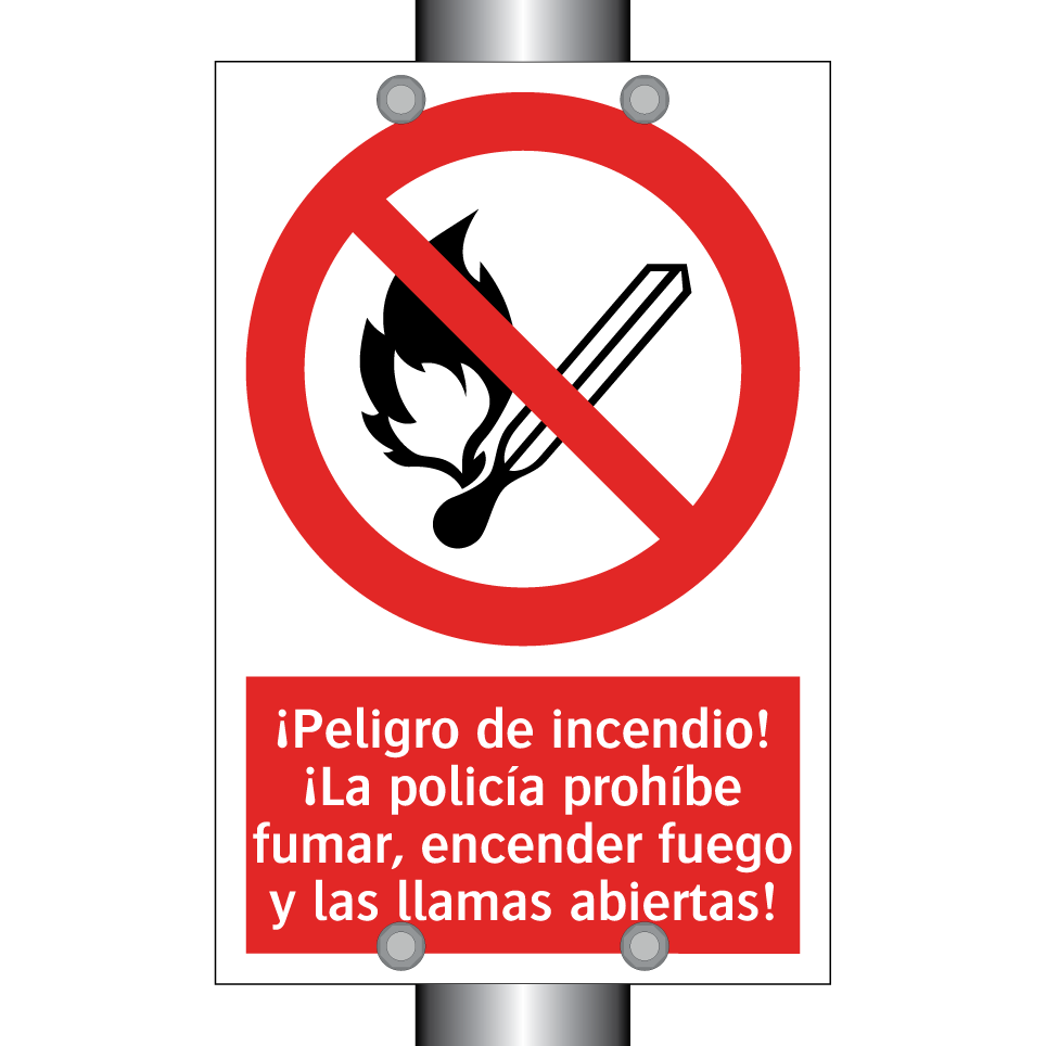 ¡Peligro de incendio! ¡La policía prohíbe fumar, encender fuego y las llamas abiertas!