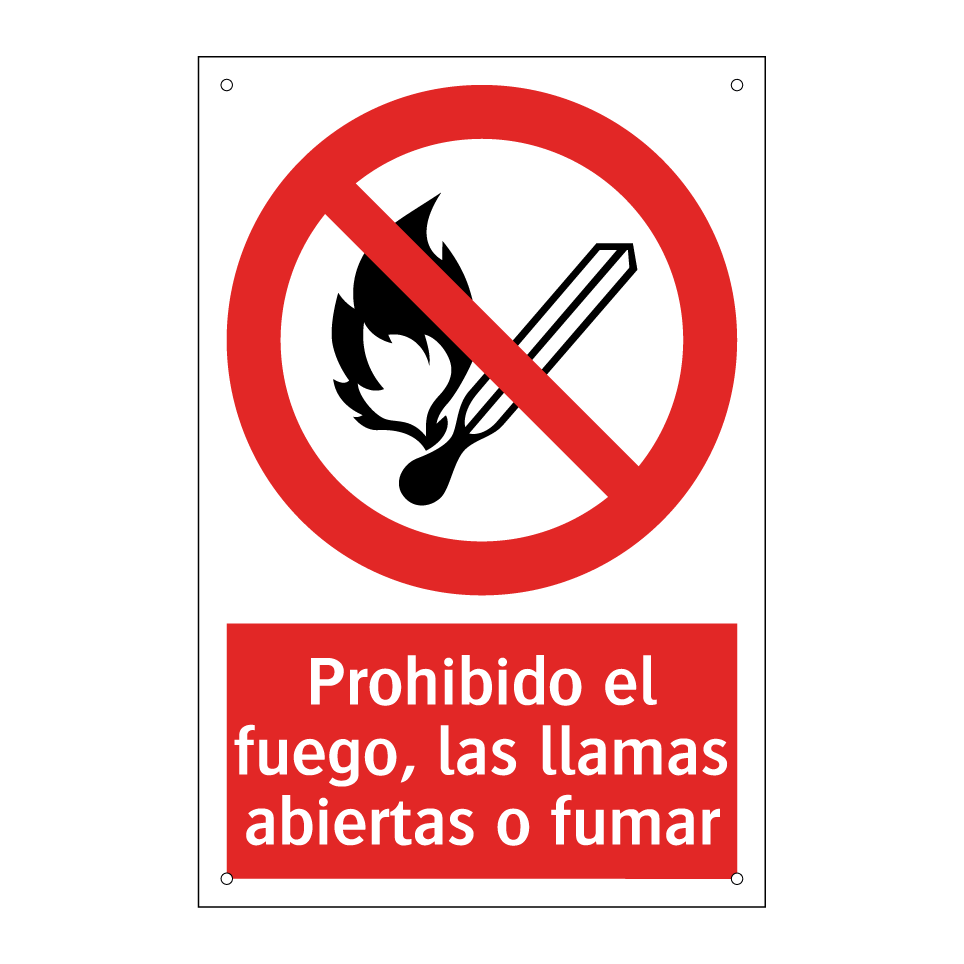 Prohibido el fuego, las llamas abiertas o fumar