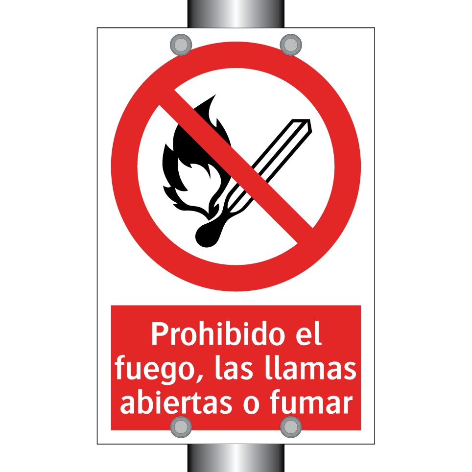 Prohibido el fuego, las llamas abiertas o fumar