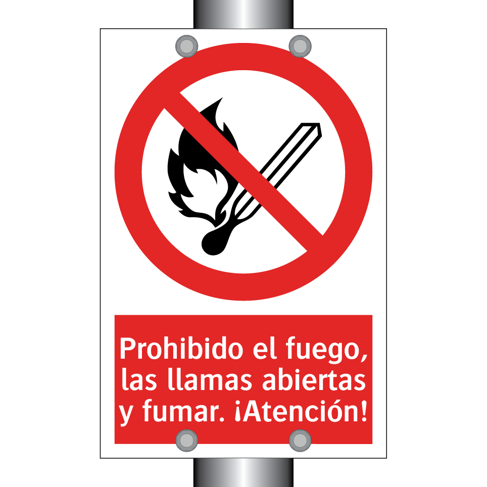 Prohibido el fuego, las llamas abiertas y fumar. ¡Atención!