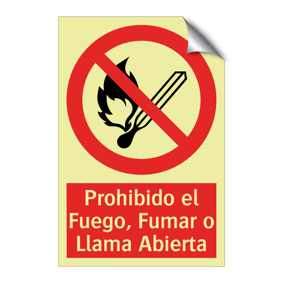 Prohibido el Fuego, Fumar o Llama Abierta