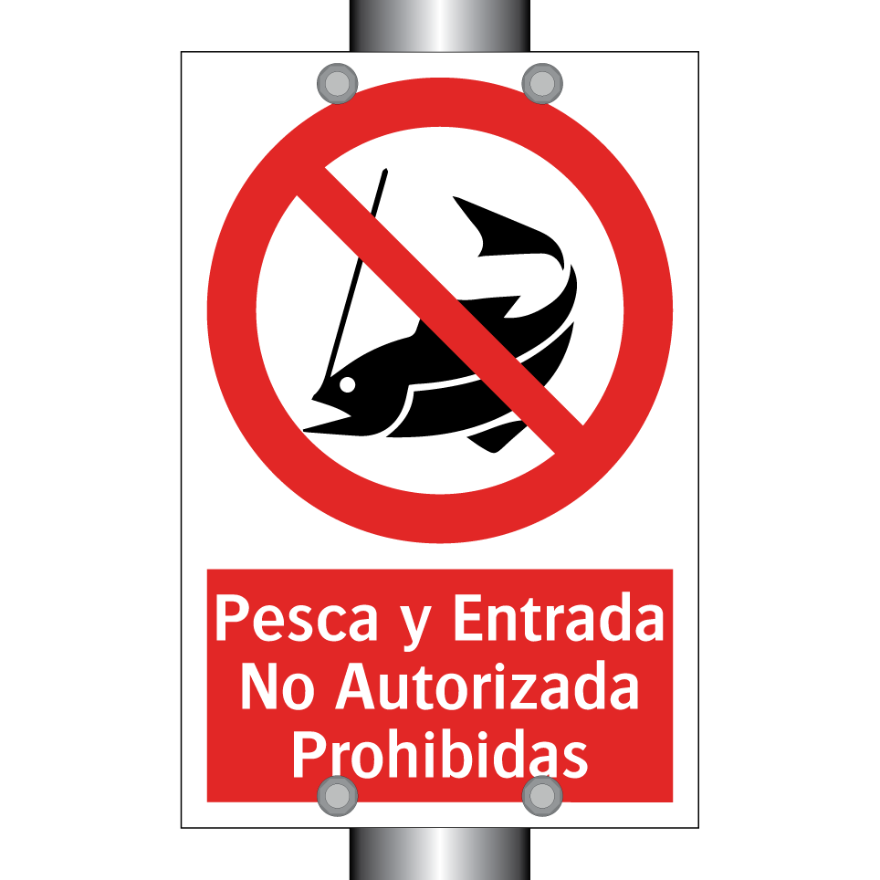 Pesca y Entrada No Autorizada Prohibidas