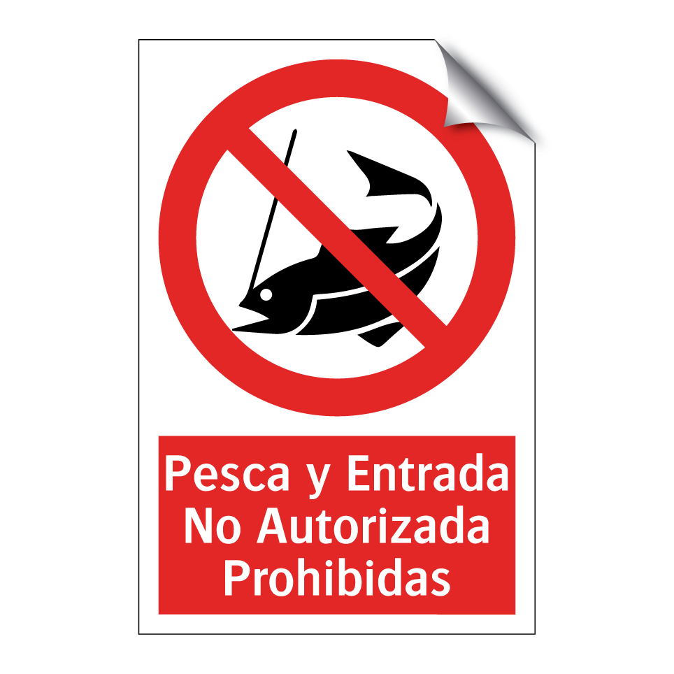 Pesca y Entrada No Autorizada Prohibidas