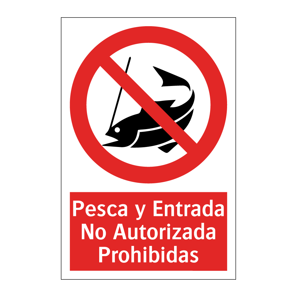 Pesca y Entrada No Autorizada Prohibidas