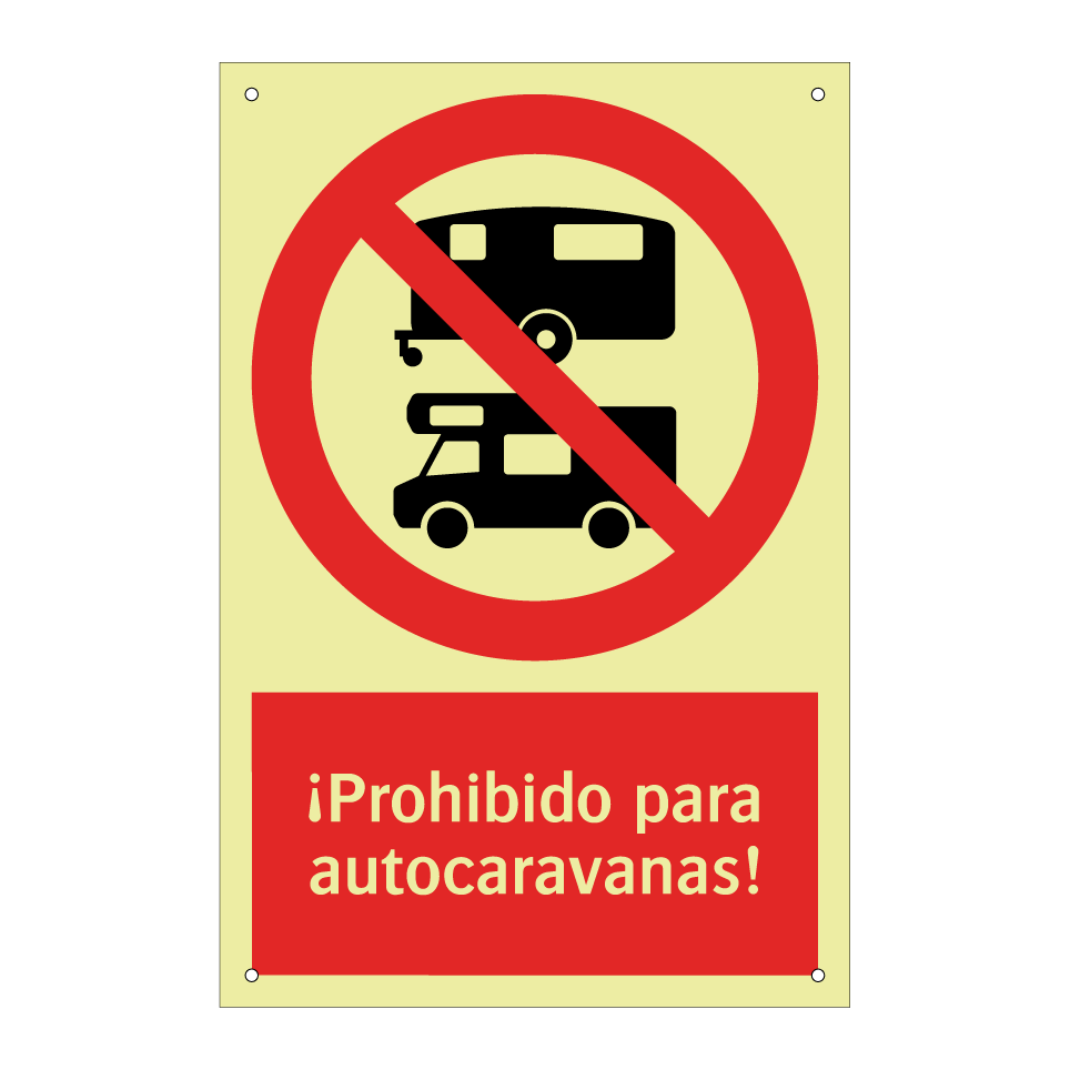 ¡Prohibido para autocaravanas!