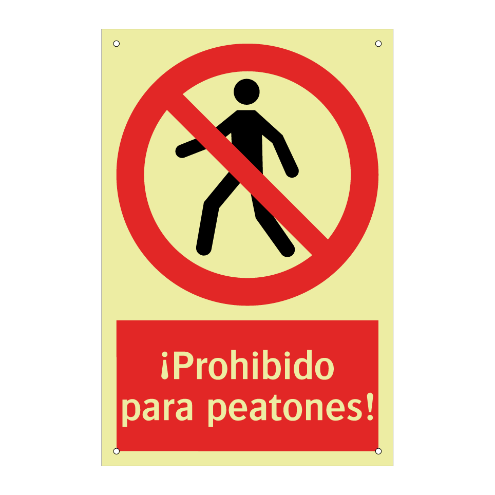 ¡Prohibido para peatones!