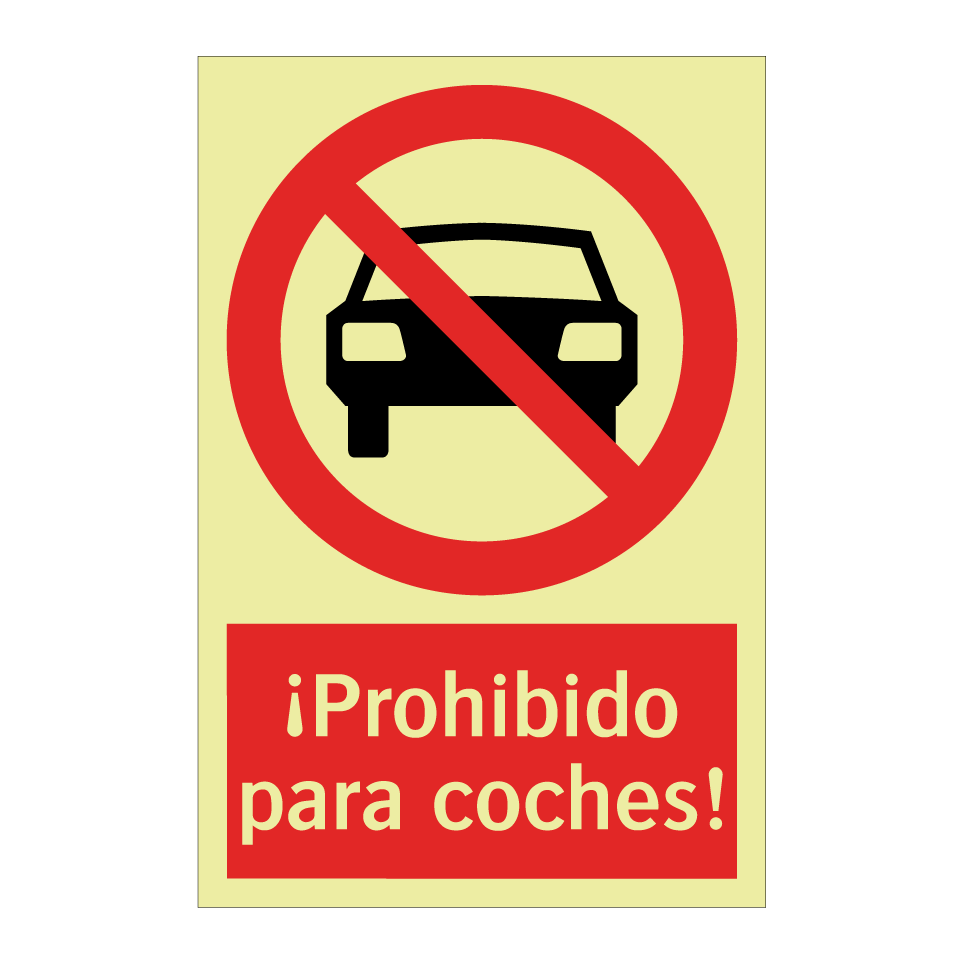 ¡Prohibido para coches!