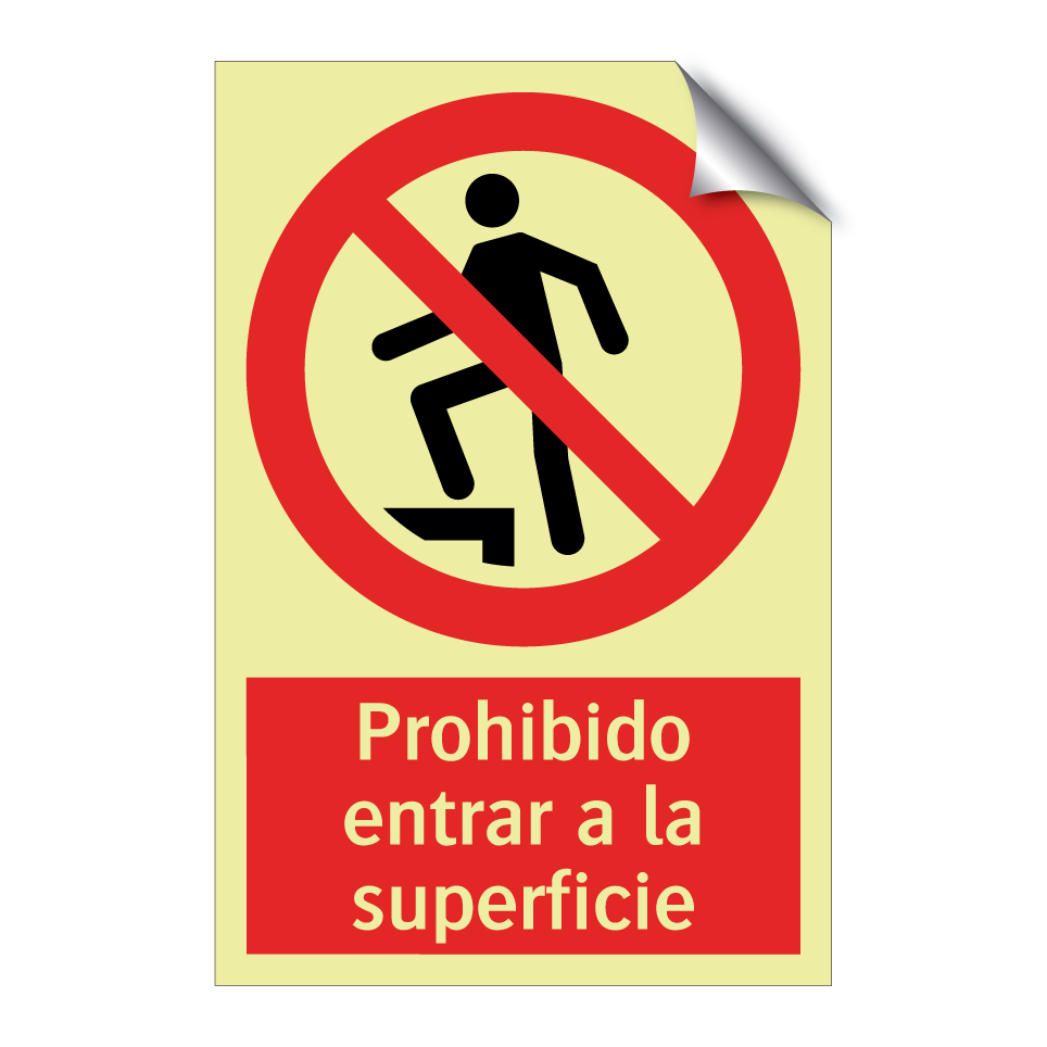 Prohibido entrar a la superficie