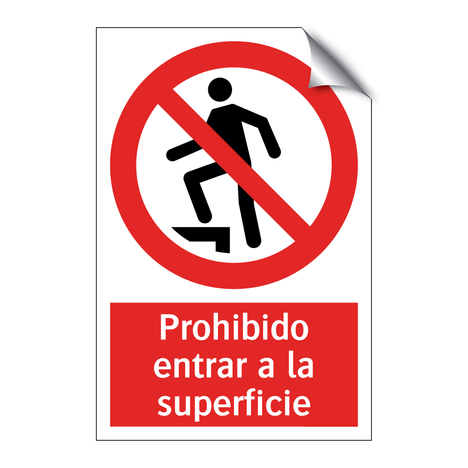 Prohibido entrar a la superficie