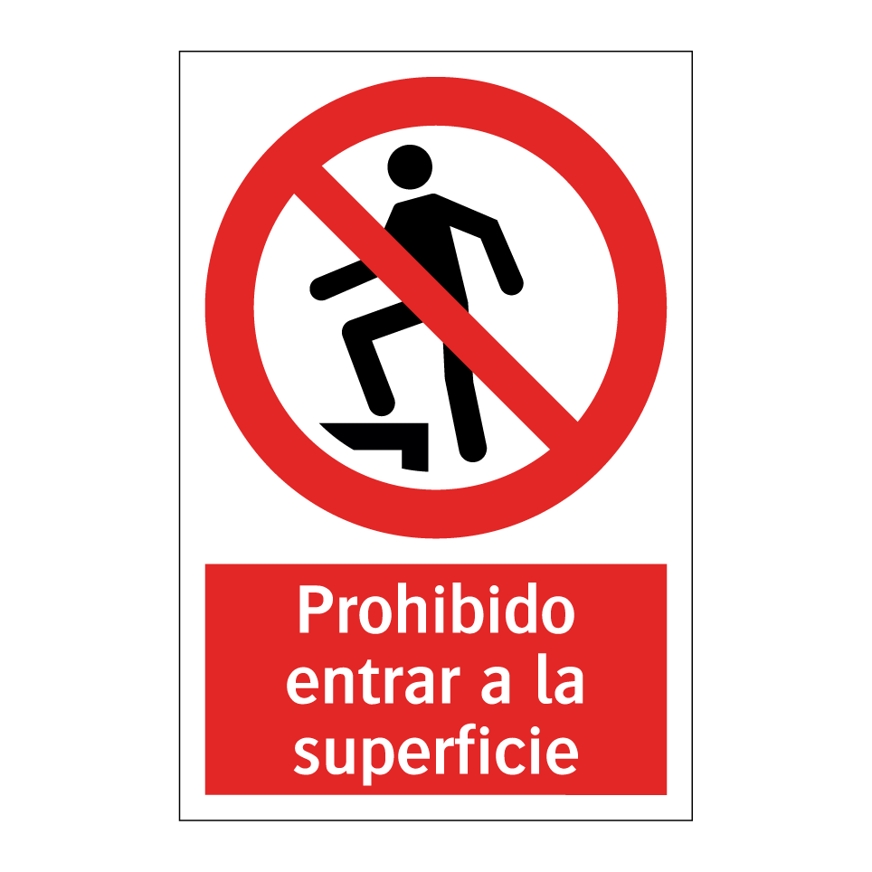 Prohibido entrar a la superficie