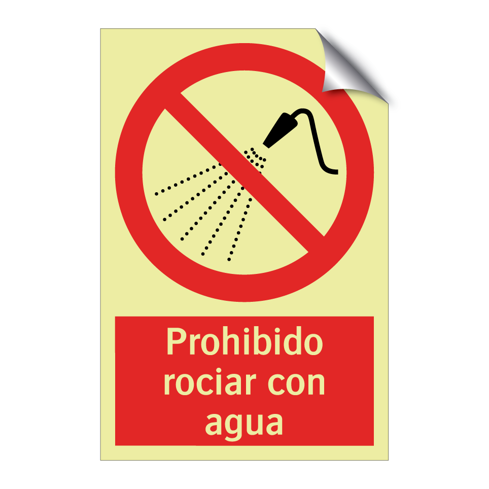Prohibido rociar con agua