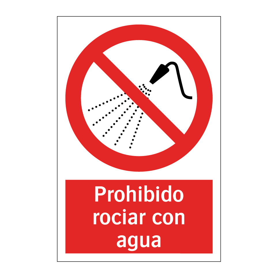 Prohibido rociar con agua