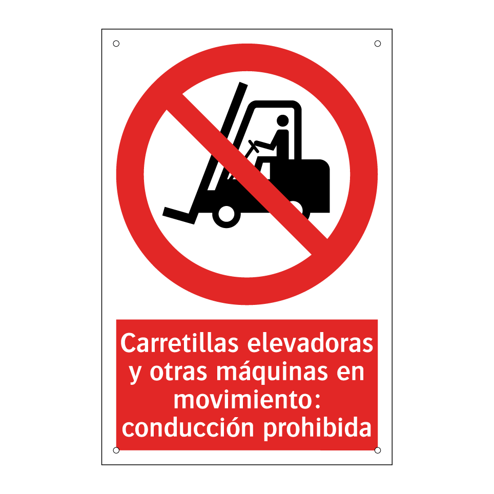Carretillas elevadoras y otras máquinas en movimiento: conducción prohibida