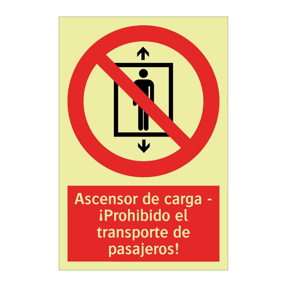 Ascensor de carga - ¡Prohibido el transporte de pasajeros!