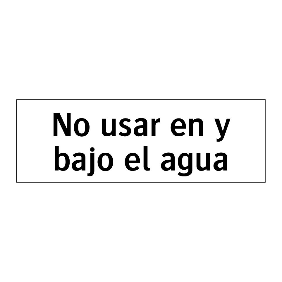 No usar en y bajo el agua