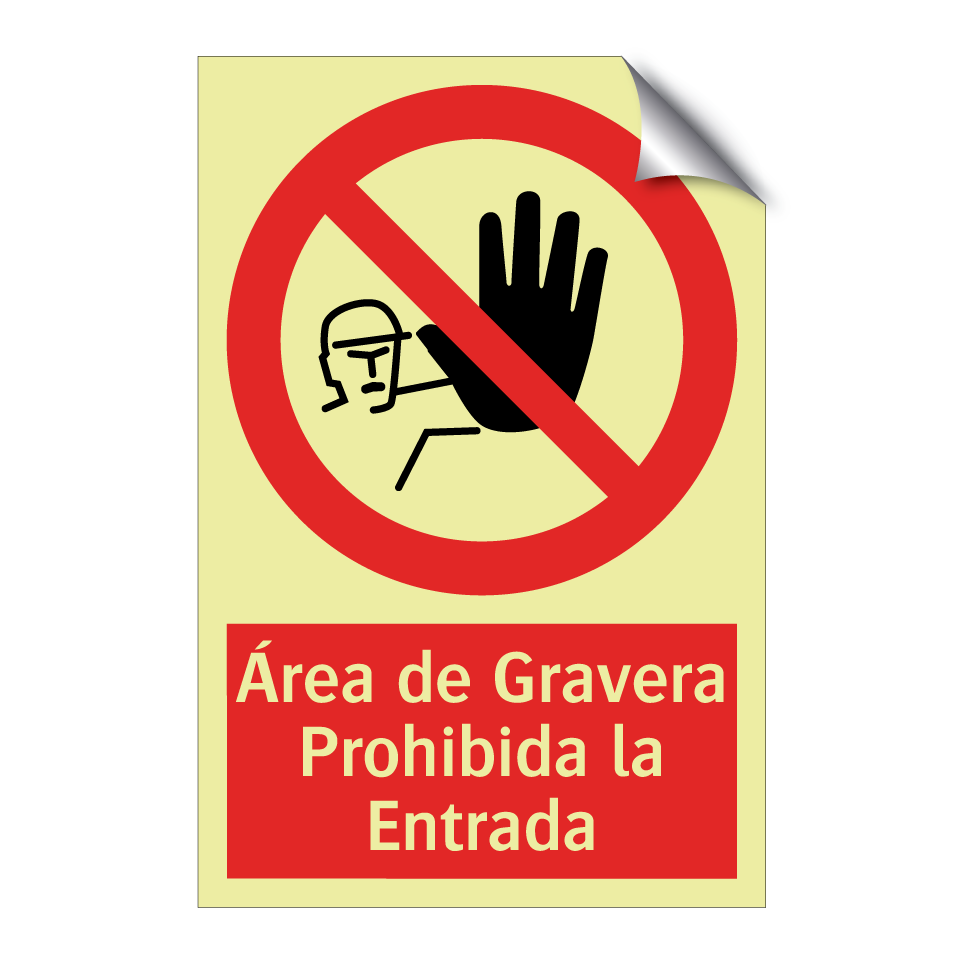 Área de Gravera Prohibida la Entrada