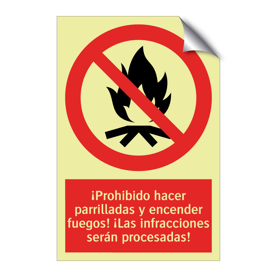 ¡Prohibido hacer parrilladas y encender fuegos! ¡Las infracciones serán procesadas!